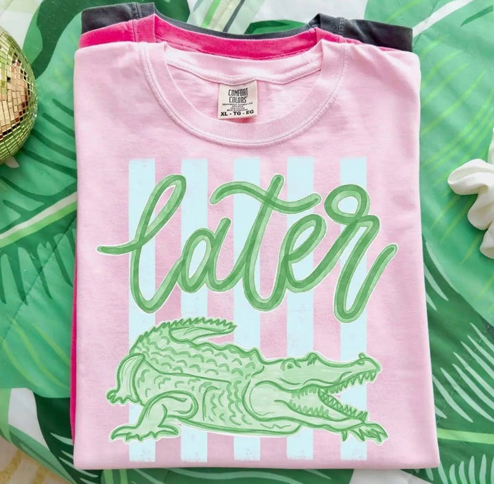 Later Gator Tee